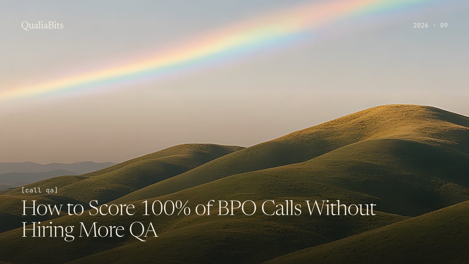How to Score 100% of BPO Calls Without Hiring More QA